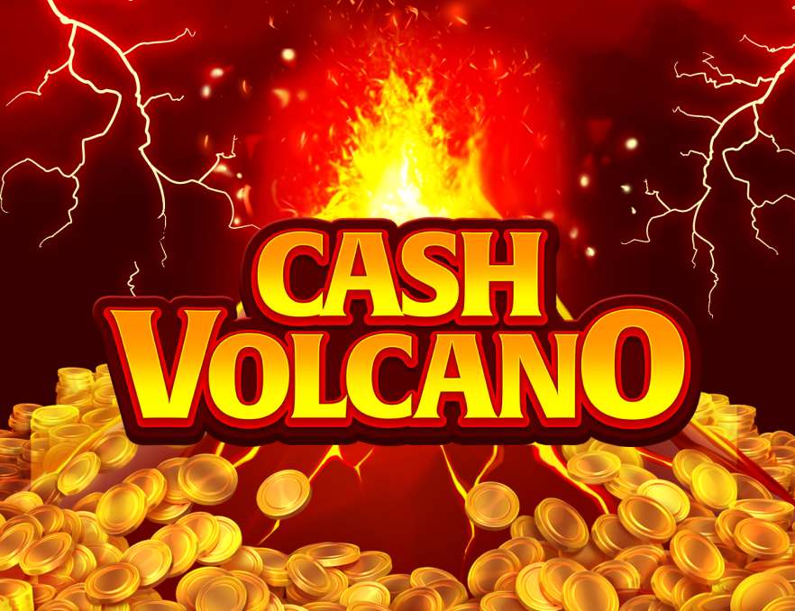 Cash Volcano